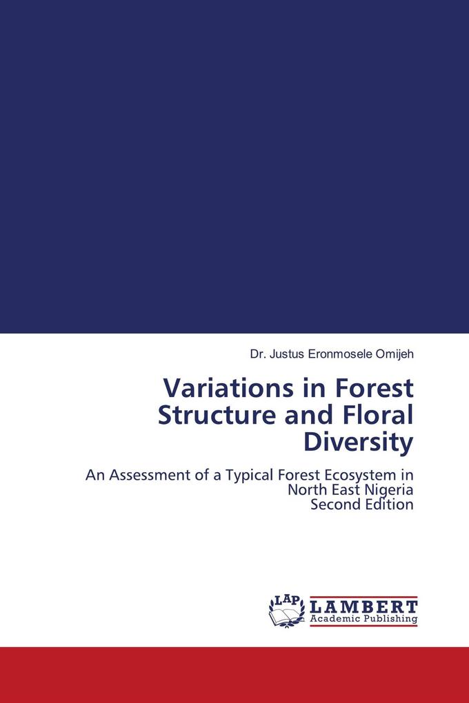Variations in Forest Structure and Floral Diversity