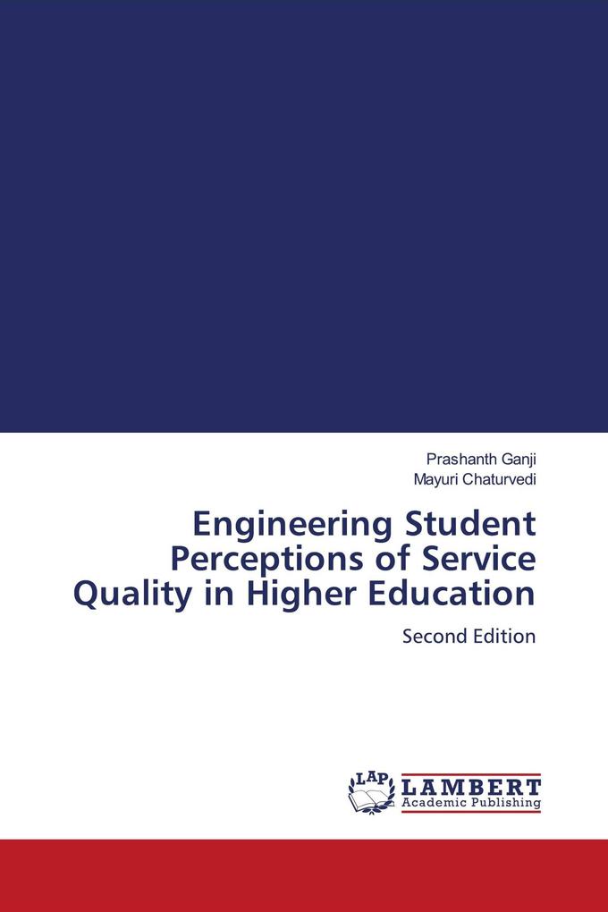 Engineering Student Perceptions of Service Quality in Higher Education