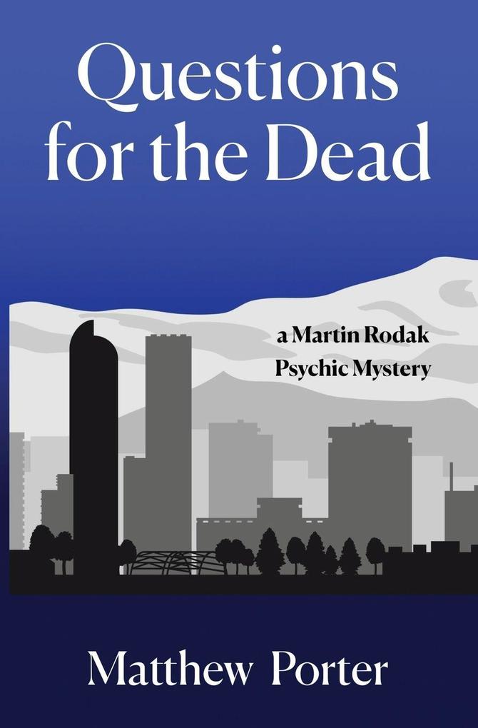 Questions for the Dead