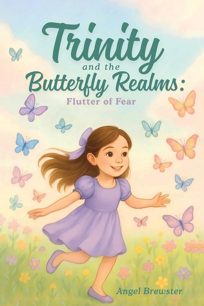 Trinity and the Butterfly Realms