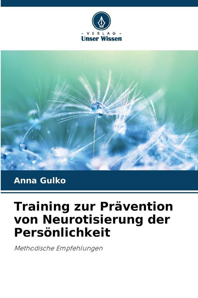 Training zur Prävention von Neurotisierung der Persönlichkeit