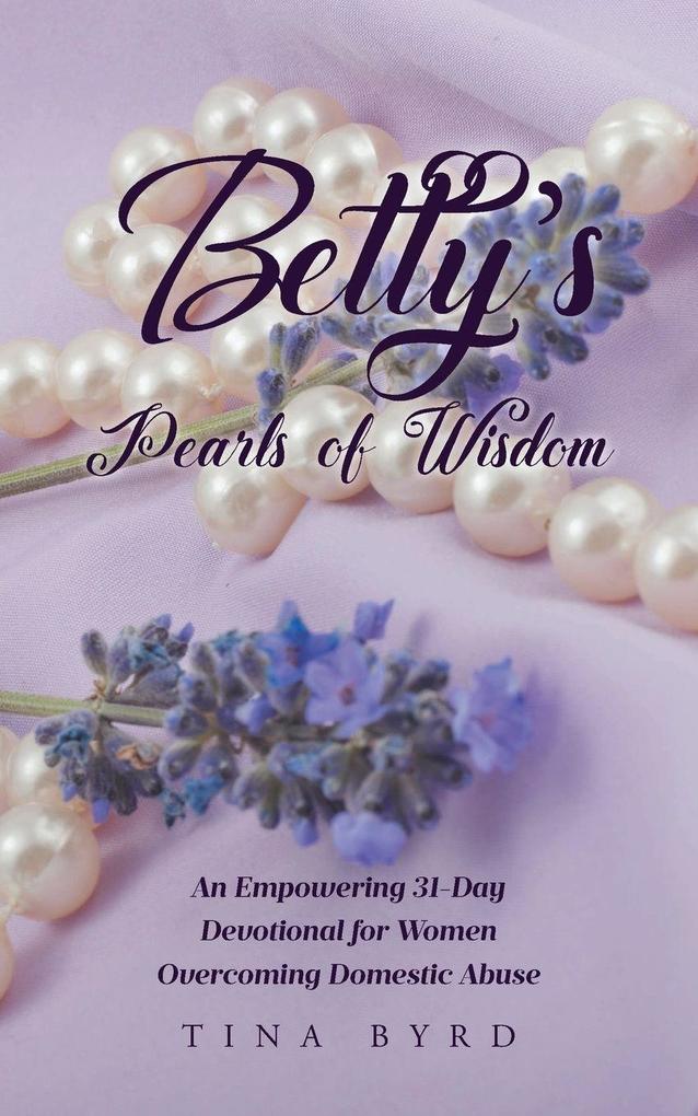Betty's Pearls of Wisdom