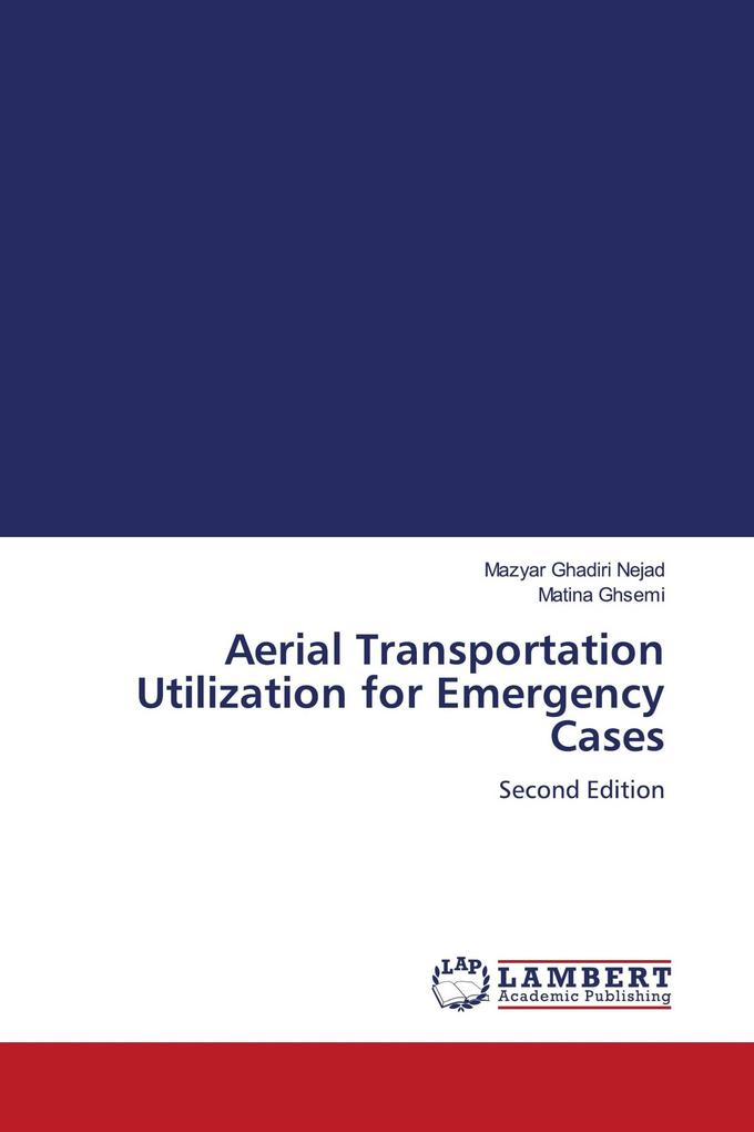 Aerial Transportation Utilization for Emergency Cases