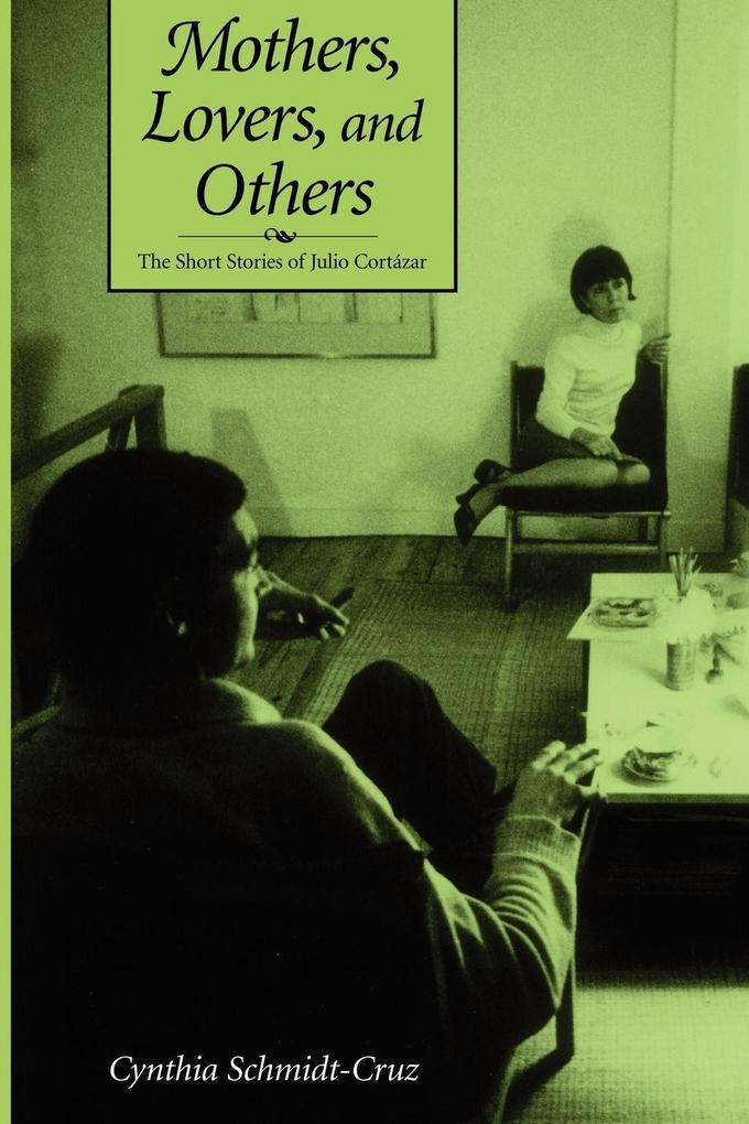 Mothers Lovers and Others