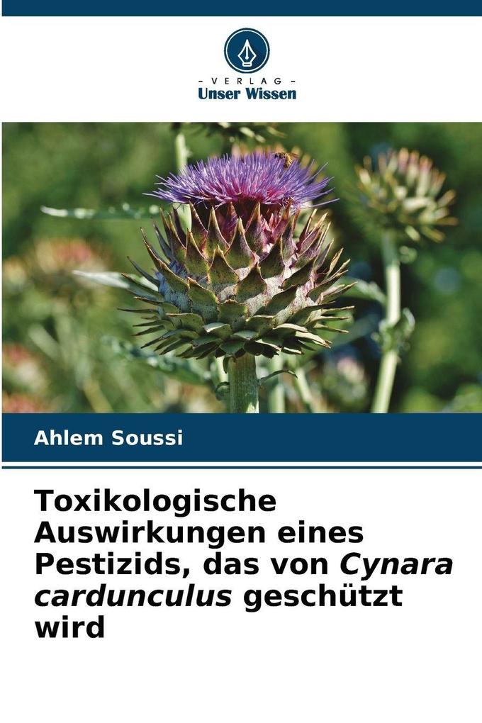 Toxikologische Auswirkungen eines Pestizids das von Cynara cardunculus geschützt wird