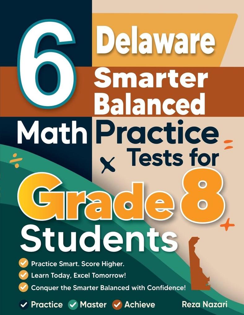 6 Delaware Smarter Balanced Math Practice Tests for Grade 8 Students