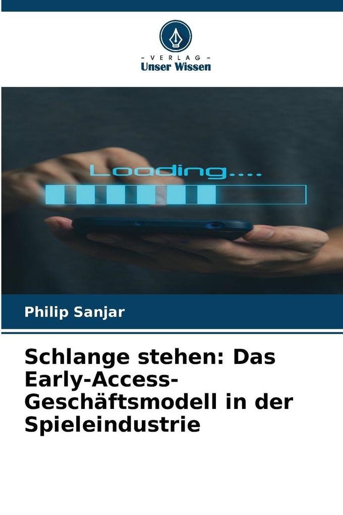 Schlange stehen: Das Early-Access-Geschäftsmodell in der Spieleindustrie