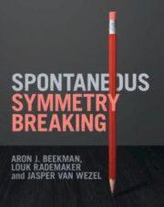 Spontaneous Symmetry Breaking