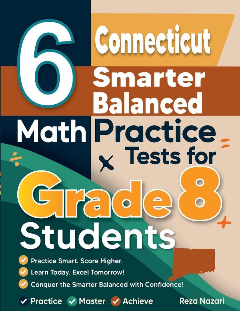 6 Connecticut Smarter Balanced Math Practice Tests for Grade 8 Students
