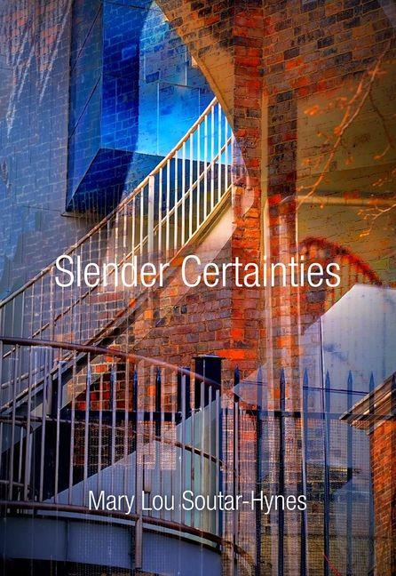 Slender Certainties