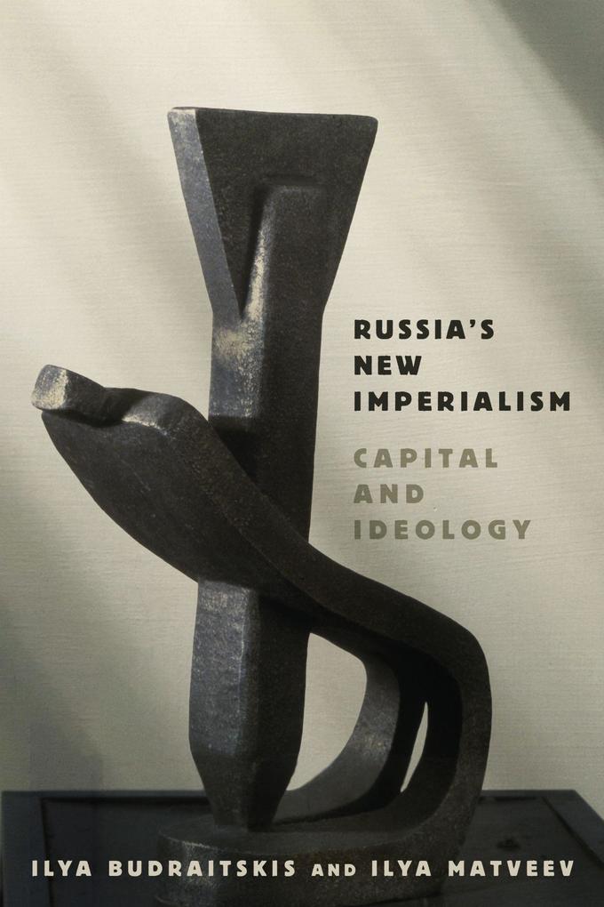 Russia''s New Imperialism