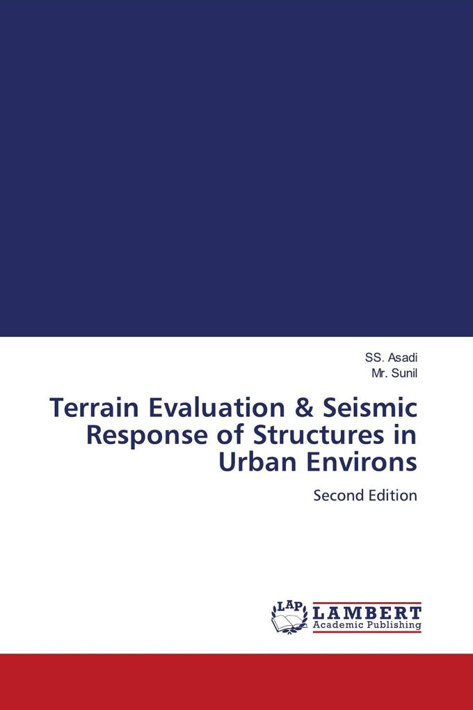 Terrain Evaluation & Seismic Response of Structures in Urban Environs