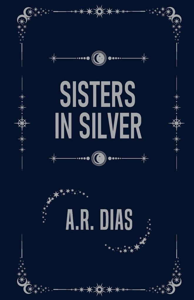 Sisters In Silver