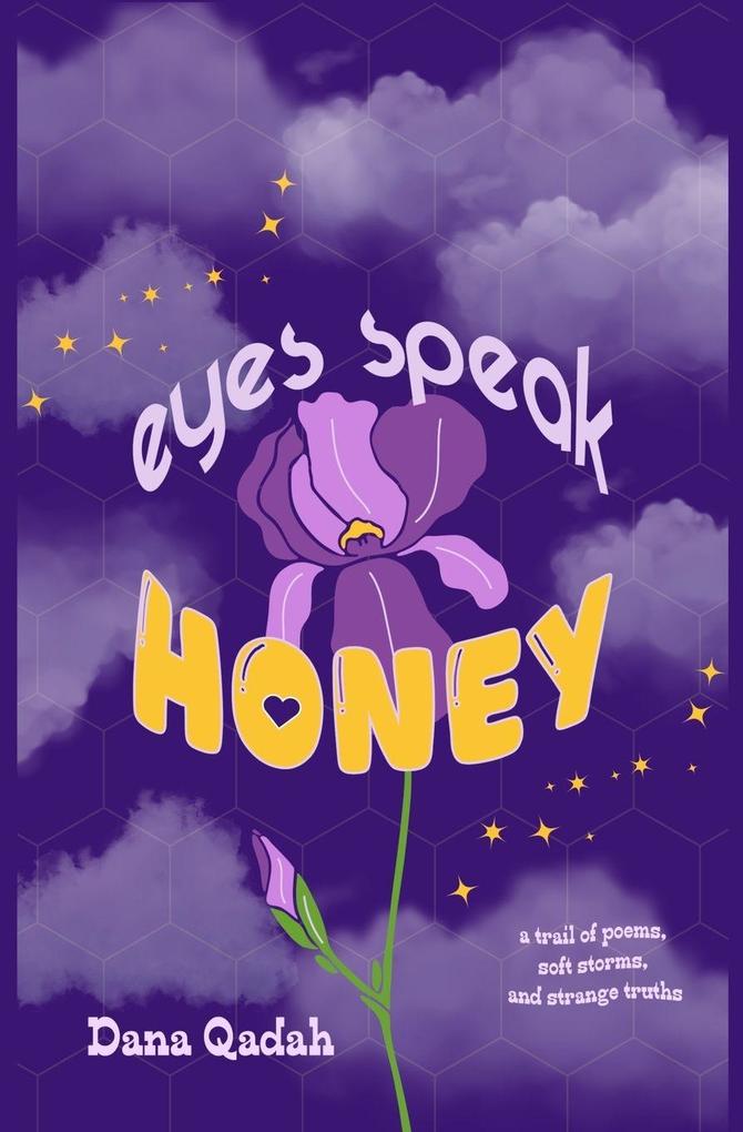 Eyes Speak Honey