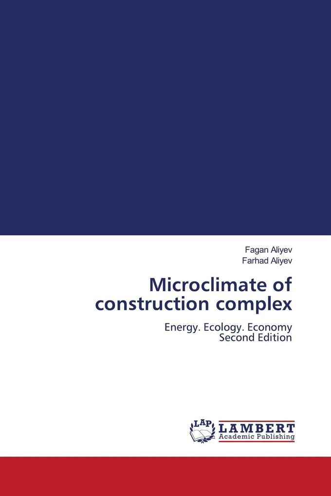 Microclimate of construction complex