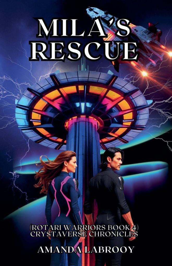 Mila's Rescue (Rotari Warriors Book 4)