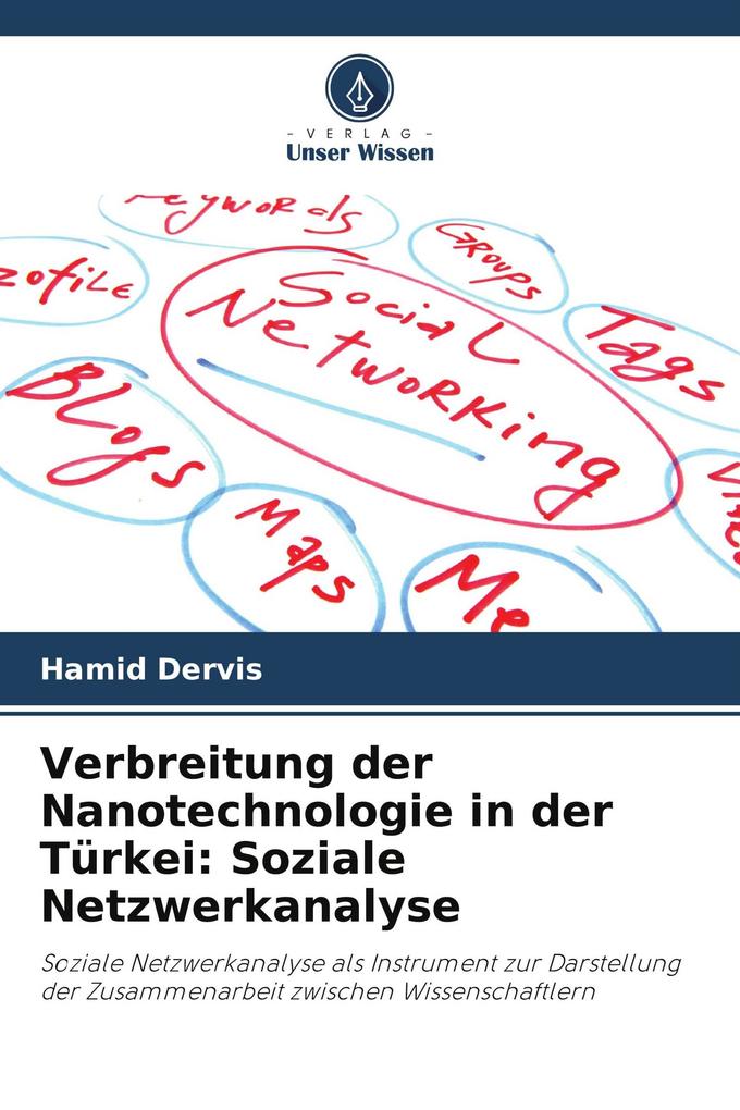 Verbreitung der Nanotechnologie in der Türkei: Soziale Netzwerkanalyse