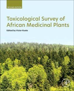 Toxicological Survey of African Medicinal Plants