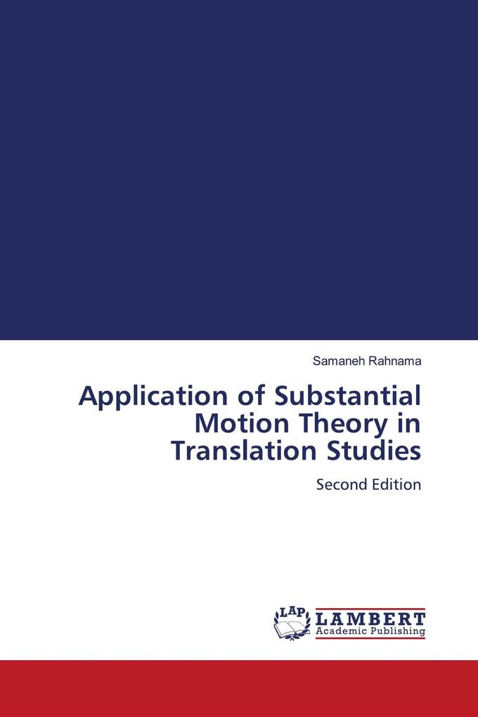 Application of Substantial Motion Theory in Translation Studies
