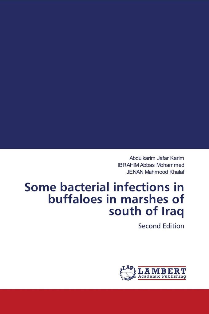 Some bacterial infections in buffaloes in marshes of south of Iraq