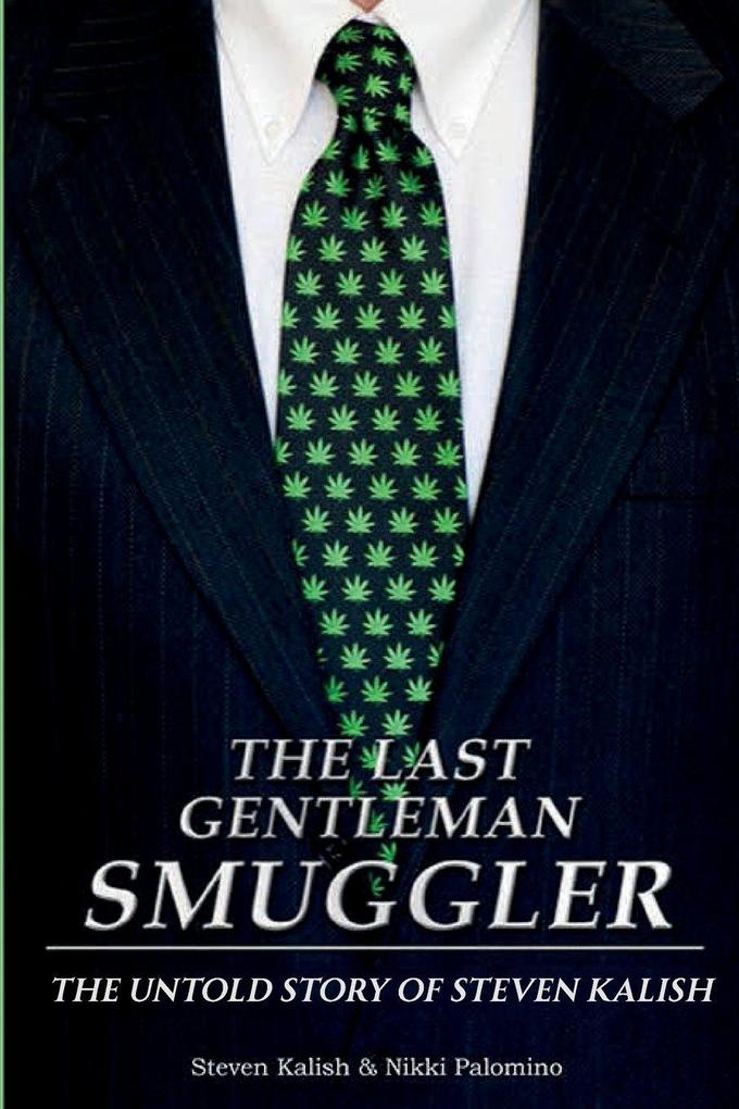 The Last Gentleman Smuggler