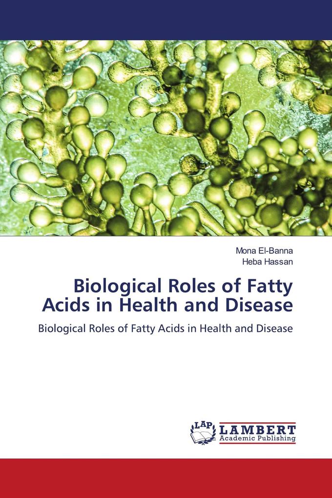 Biological Roles of Fatty Acids in Health and Disease