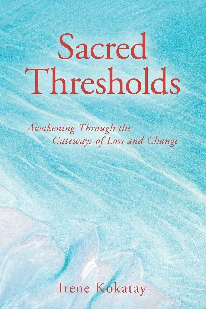 SACRED THRESHOLDS