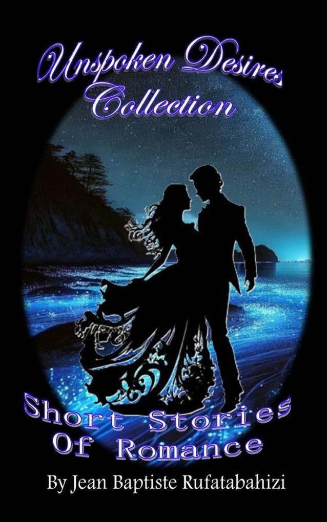 Unspoken Desires Collection