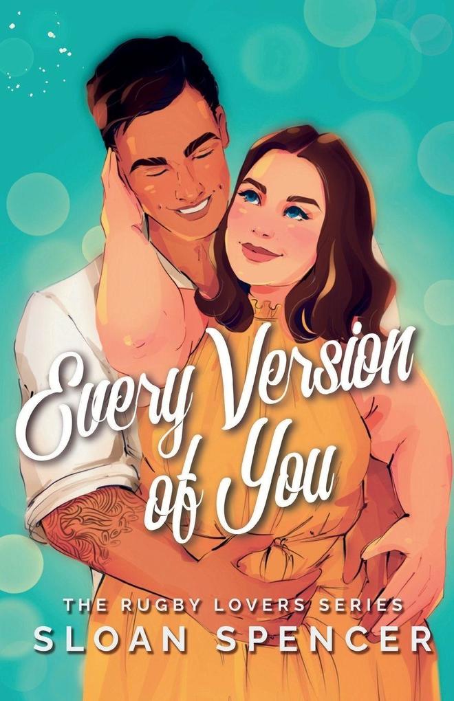 Every Version of You