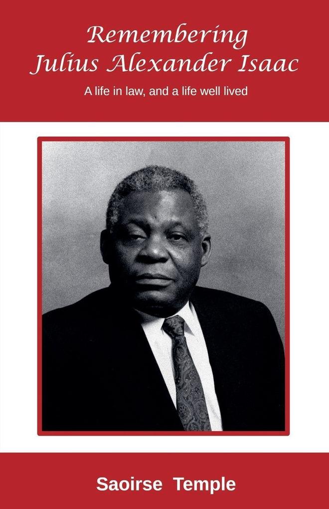 Remembering Julius Alexander Isaac