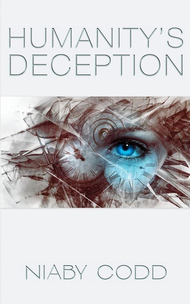 Humanity's Deception