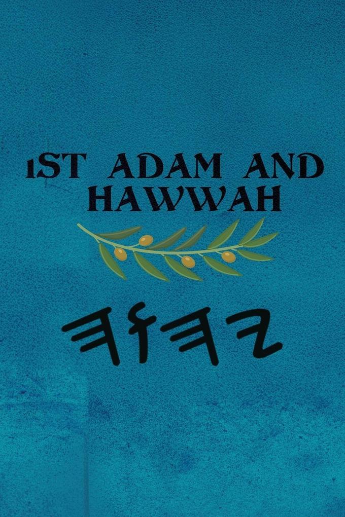 1st Adam and Hawwah