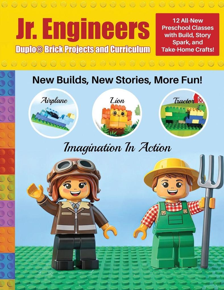 Jr. Engineers Brick Projects and Curriculum Volume 2