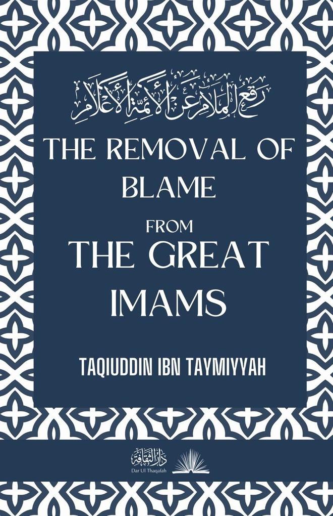 The removal of blame from the great Imams