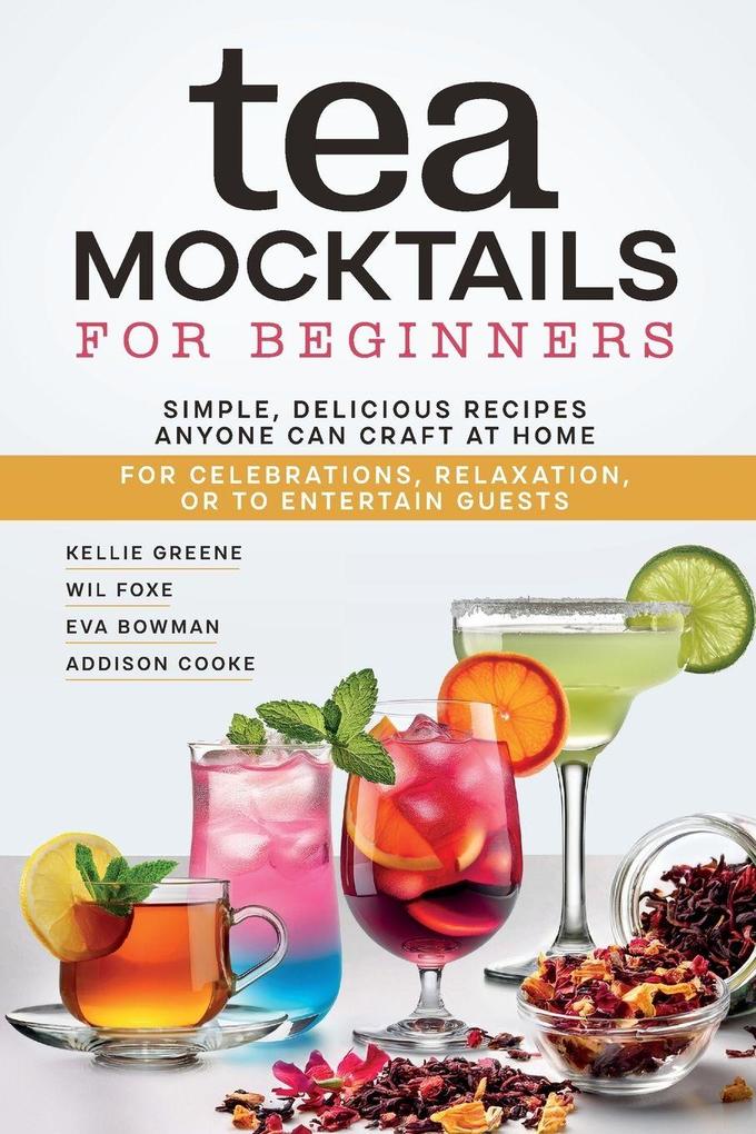 Tea Mocktails For Beginners