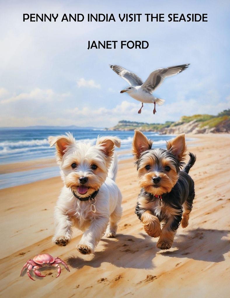 PENNY AND INDIA VISIT THE SEASIDE