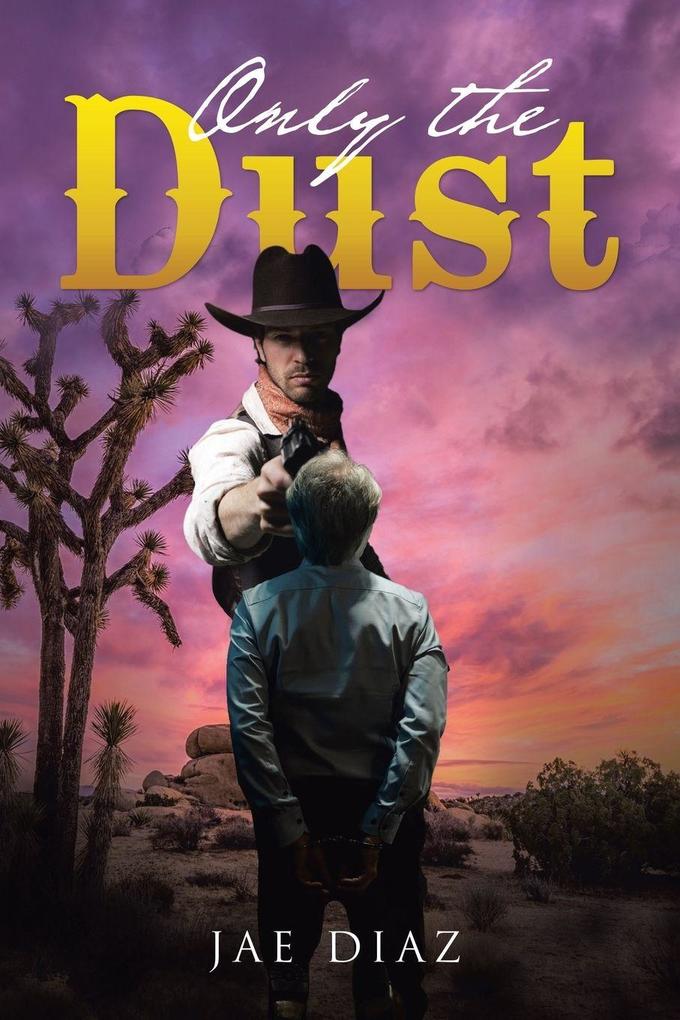 Only the Dust