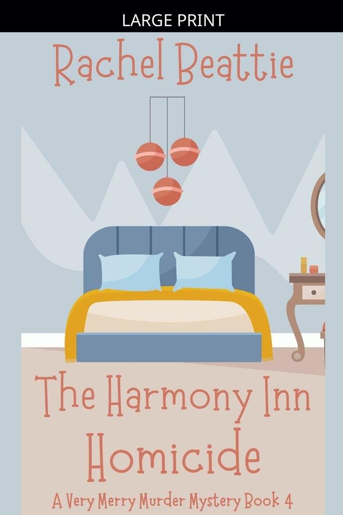 The Harmony Inn Homicide