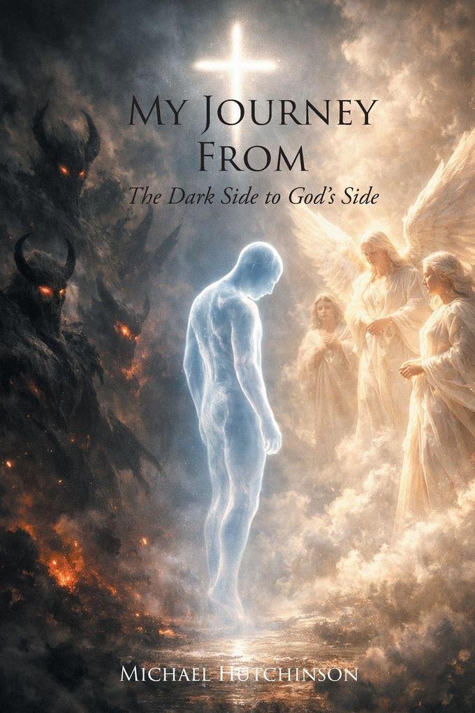 My Journey from the Dark Side to God's Side