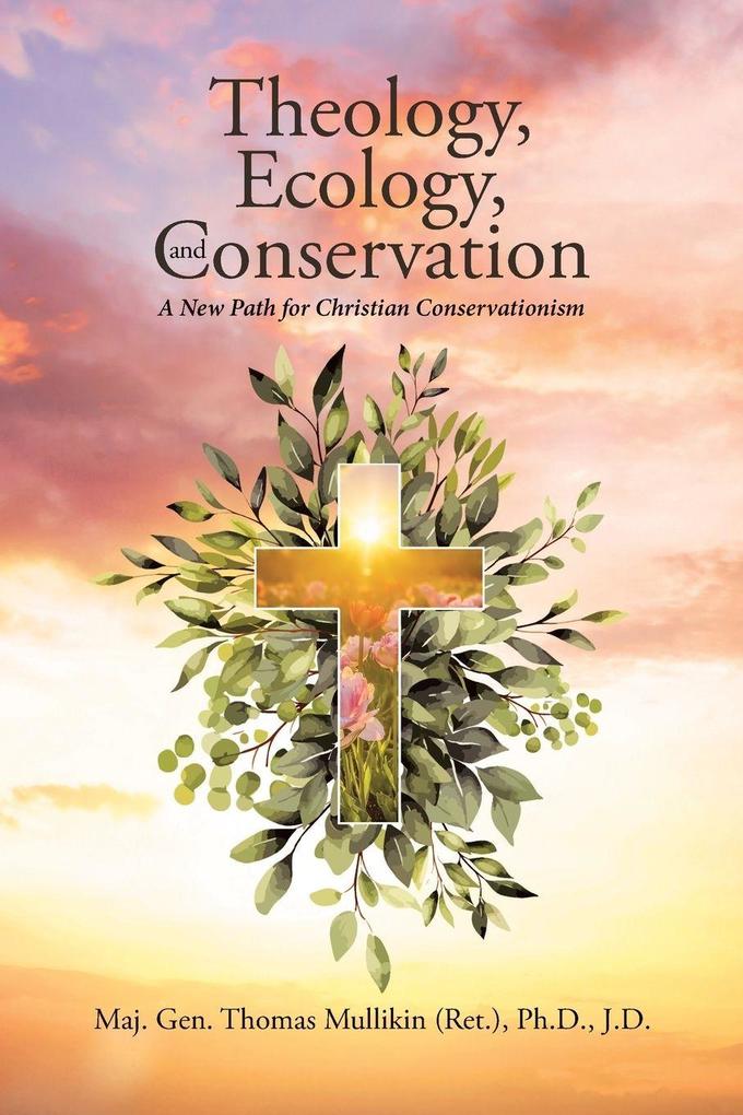 Theology Ecology and Conservation