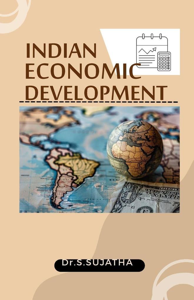 INDIAN ECONOMIC DEVELOPMENT
