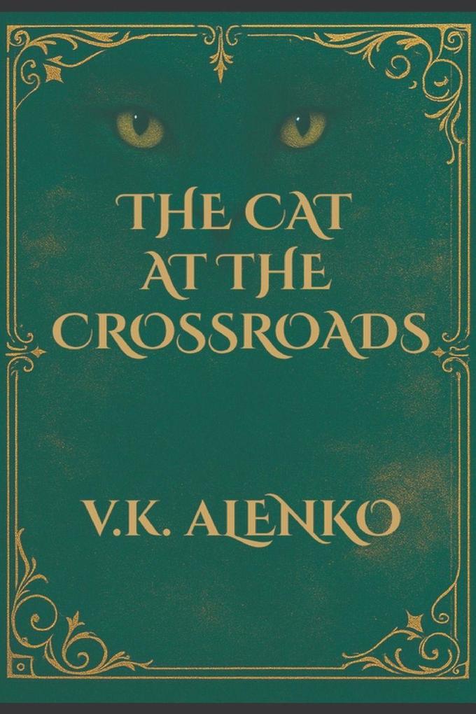 The Cat At The Crossroads