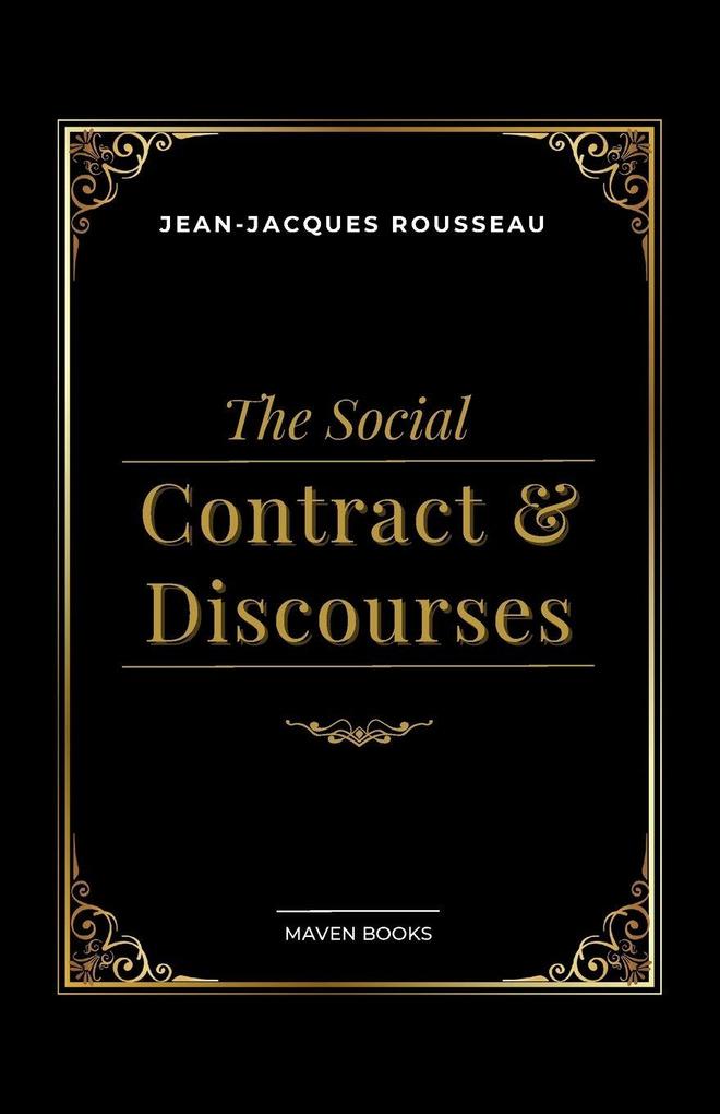 THE SOCIAL CONTRACT & DISCOURSES