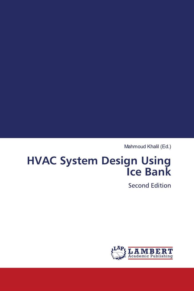 HVAC System Design Using Ice Bank
