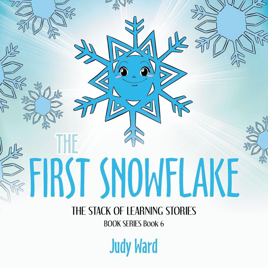 THE FIRST SNOWFLAKE