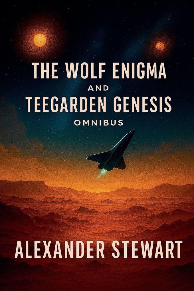 The Wolf Enigma and Teegarden Genesis Omnibus