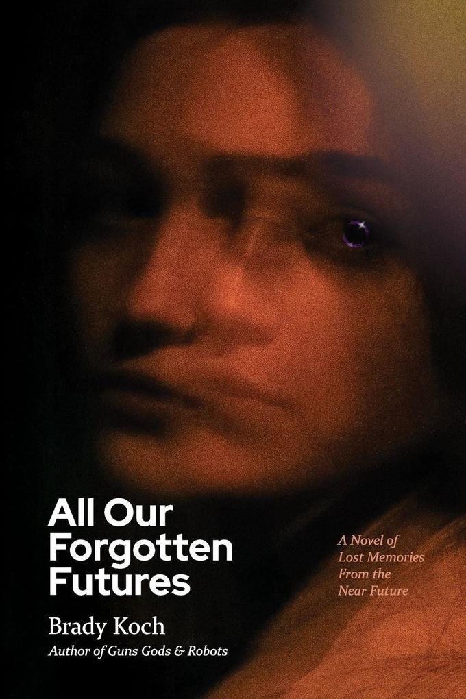 All Our Forgotten Futures