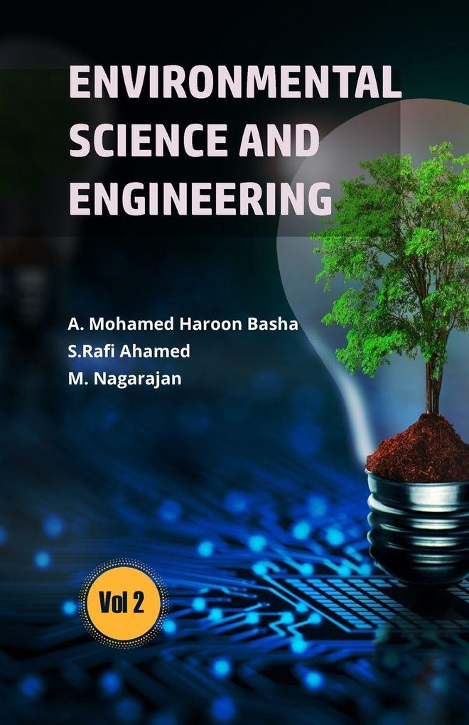 ENVIRONMENTAL SCIENCE AND ENGINEERING (Vol 2)