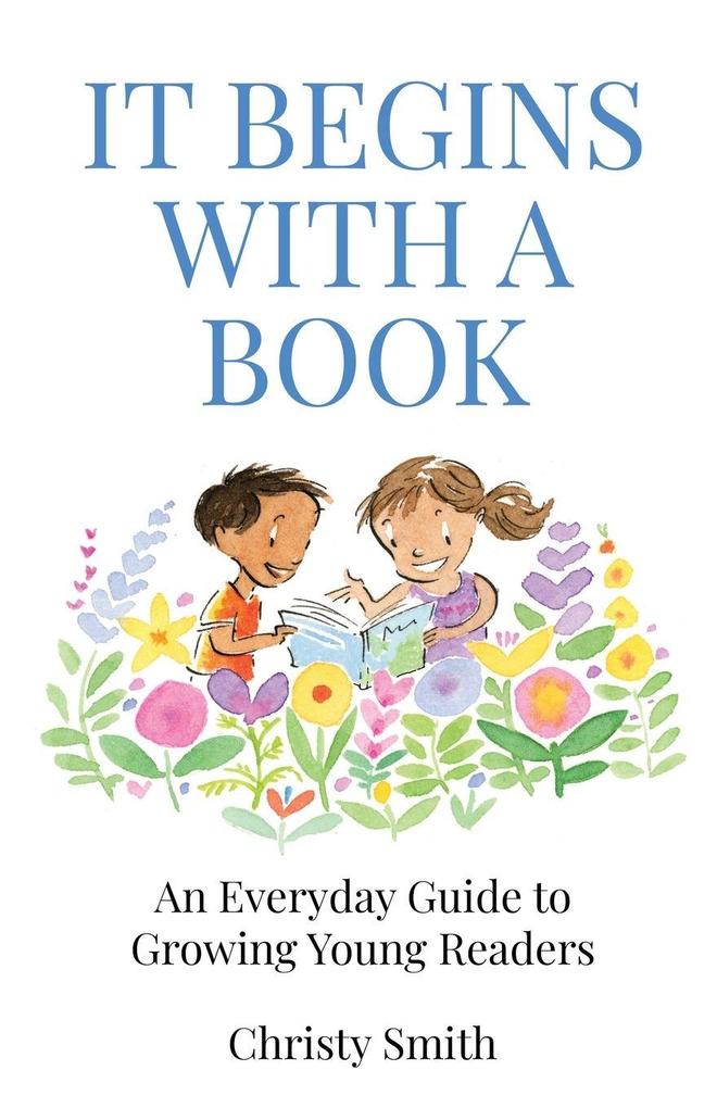 It Begins with a Book