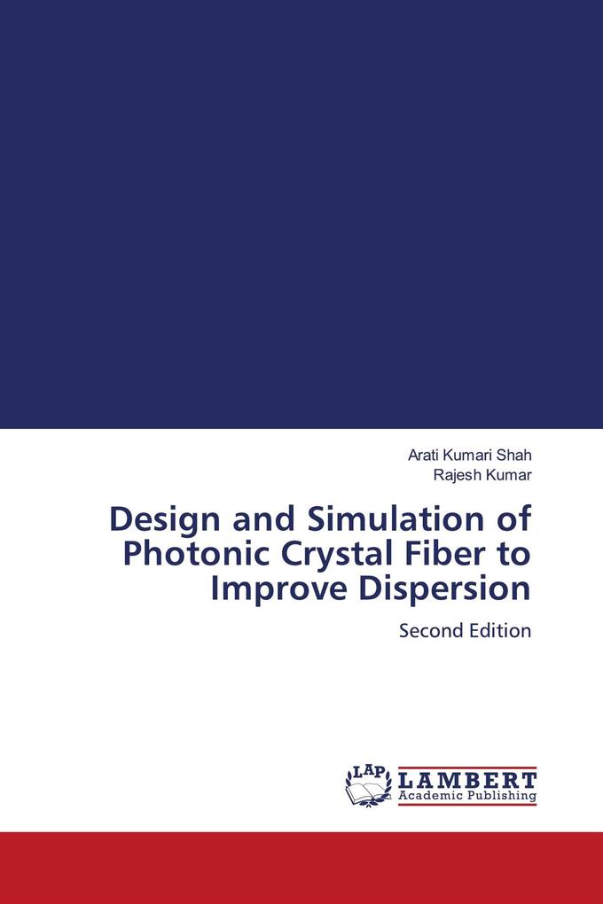 Design and Simulation of Photonic Crystal Fiber to Improve Dispersion
